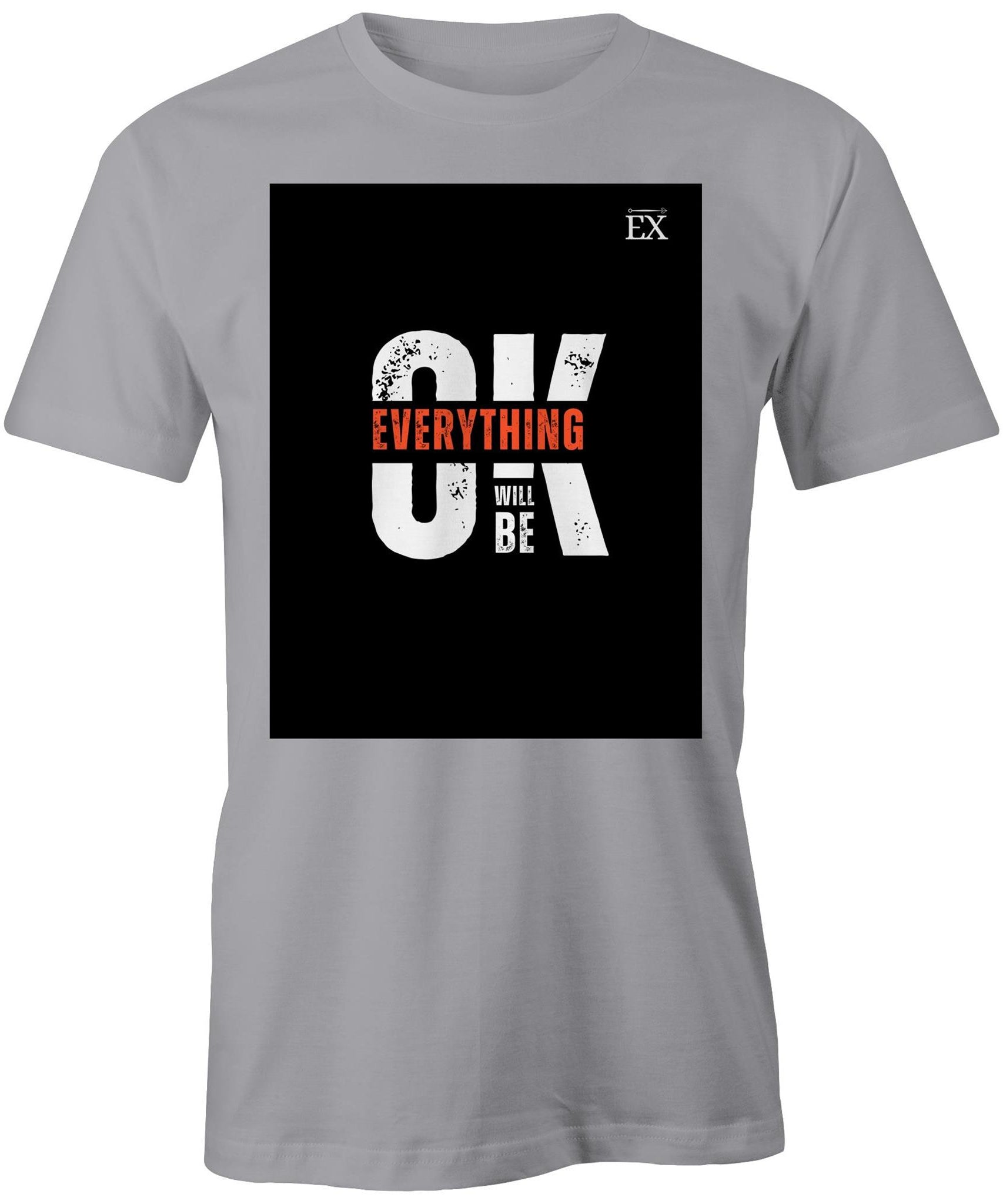 "Everything will be OK " |  OK Graphic T-Shirt – ExceLux Cosmic Series | Men's Tee