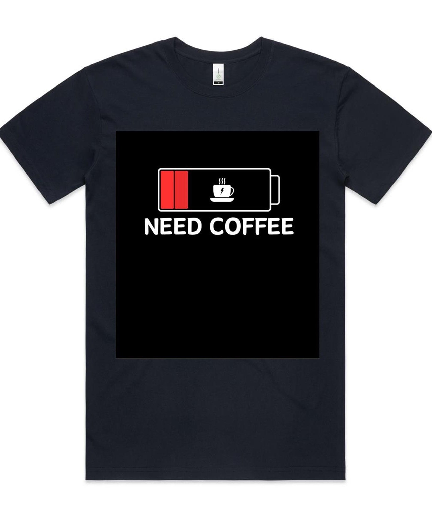 "NEED COFFEE" - Printed 100% combed cotton Organic Tee || AS Colour Staple Organic Tee For Men