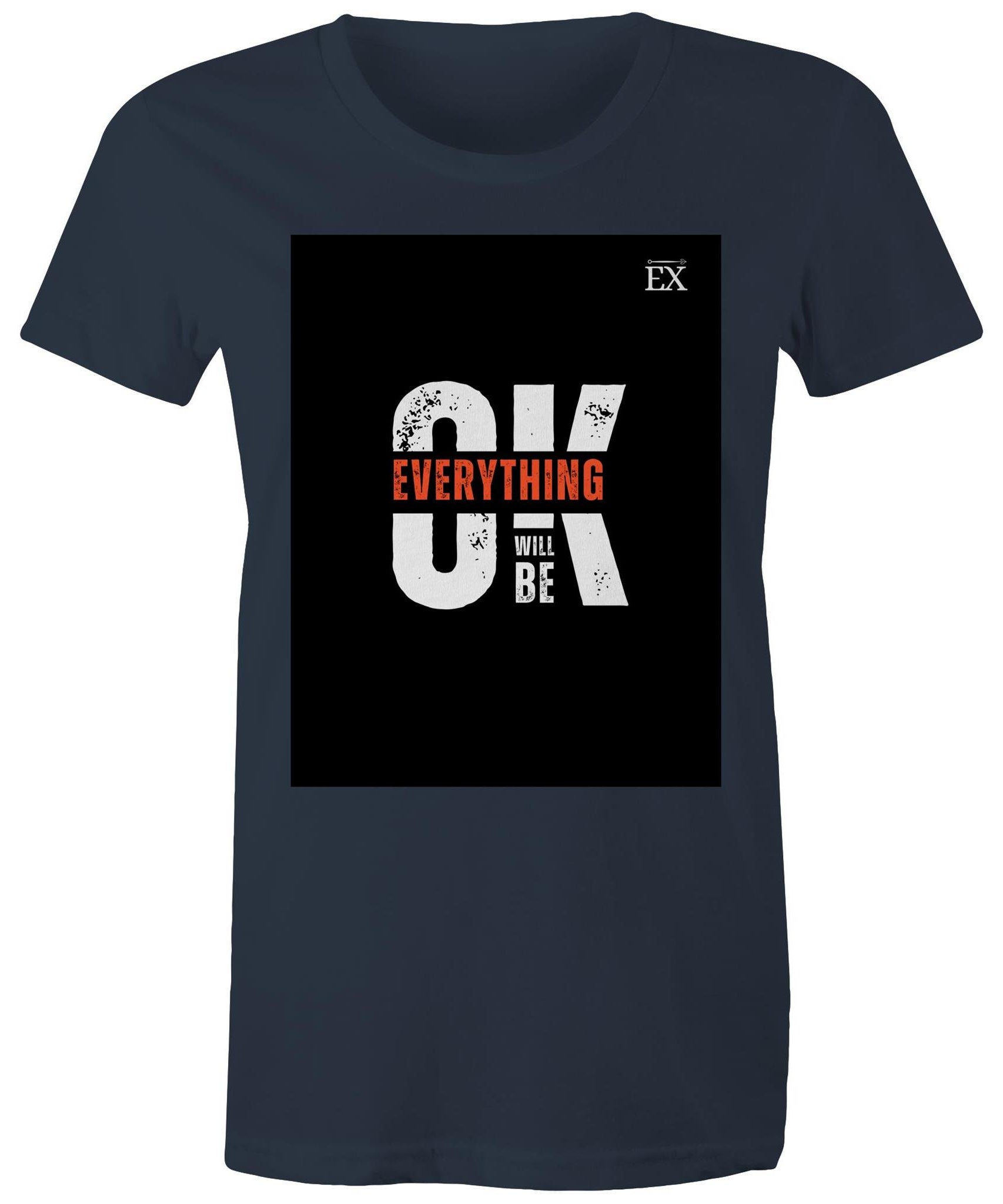 "Everything Will Be OK"  | OK Graphic T-Shirt – ExceLux Cosmic Series | women's Tee