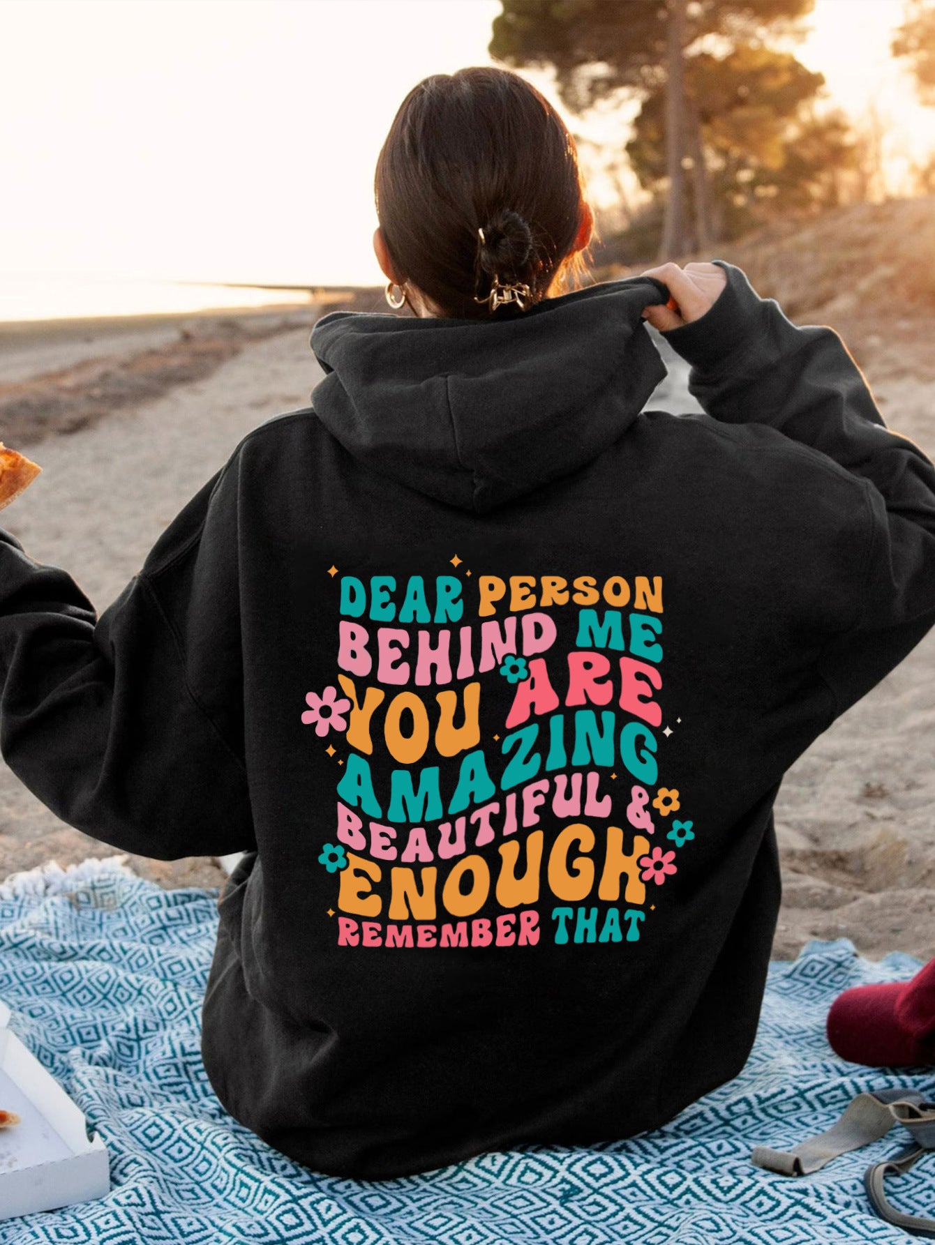 “Dear Person Behind Me” Inspirational Quote Hoodie – Colorful Positive Message Pullover